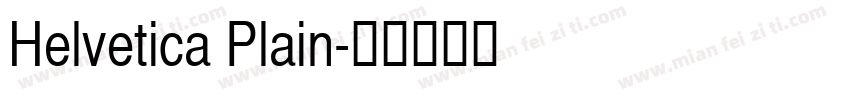 Helvetica Plain字体转换